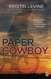 book cover of The Paper Cowboy by Kristin Levine