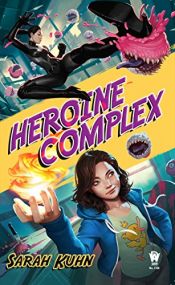 book cover of Heroine Complex by Sarah Kuhn