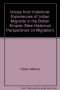 Voices from Indenture: Experiences of Indian Migrants in the British Empire (New Historical Perspectives on Migration)