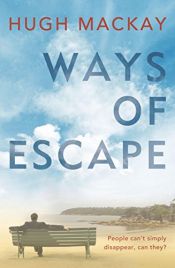 book cover of Ways of escape by Hugh Mackay