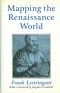 Mapping the Renaissance World: The Geographical Imagination in the Age of Discovery