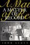 A Matter of Record: Documentary Sources in Social Research