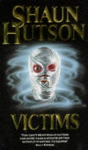 book cover of Victims by Shaun Hutson