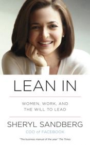 book cover of Lean In: Women, Work, and the Will to Lead by unknown author