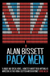 book cover of Pack Men by Alan Bissett