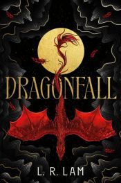 book cover of Dragonfall by L. R. Lam