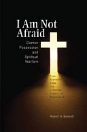 book cover of I Am Not Afraid by Robert H. Bennett