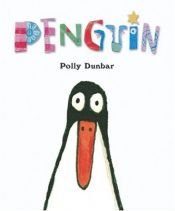 book cover of Penguin by Polly Dunbar