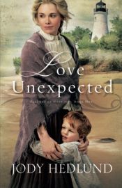 book cover of Love Unexpected (Beacons of Hope) by Jody Hedlund