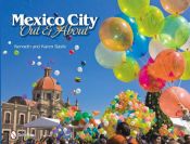 book cover of Mexico City Out and About by Karen Basile
