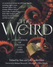 book cover of The Weird: A Compendium of Strange and Dark Stories by unknown author