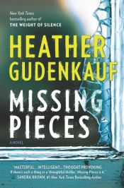 book cover of Missing Pieces by Heather Gudenkauf