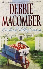 book cover of Orchard Valley Grooms: ValerieStephanie by Debbie Macomber