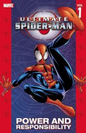 book cover of Ultimate Spider-Man Volume 1: Power and Responsibility by 브라이언 마이클 벤디스