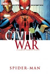 book cover of Amazing Spider-man: Civil War by Peter David|Roberto Aguirre-Sacasa|约瑟夫·迈克尔·斯特拉日恩斯基