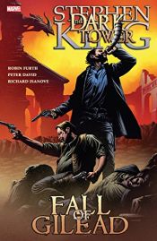 book cover of Dark Tower c4: The Fall of Gilead by Peter David|Robin Furth