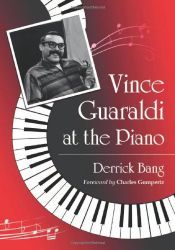 book cover of Vince Guaraldi at the Piano by Derrick Bang