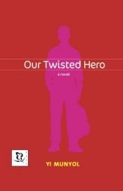 book cover of Our Twisted Hero by Munyol Yi