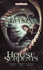 book cover of House of Serpents: A Forgotten Realms Omnibus by Lisa Smedman