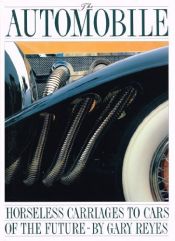 book cover of The Automobile by Gary Reyes