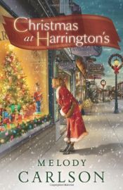 book cover of Christmas at Harrington's by Melody Carlson