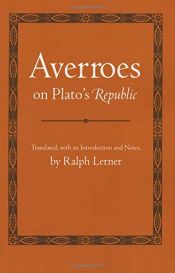 book cover of Averroes on Plato's Republic by Ibn Rushd