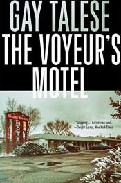 book cover of The Voyeur's Motel by ゲイ・タリーズ