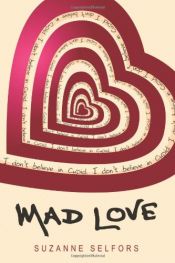 book cover of Mad Love by Suzanne Selfors