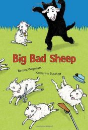 book cover of Big bad sheep by Bettina Wegenast