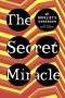 The secret miracle : the novelist's handbook