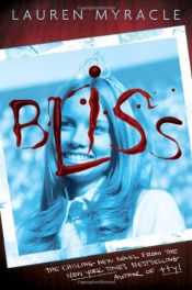 book cover of Bliss by Lauren Myracle
