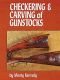 Checkering and Carving of Gunstocks