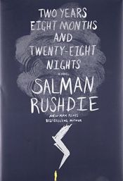 book cover of Two Years Eight Months and Twenty-Eight Nights by سلمان رشدي