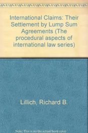 book cover of International Claims: Contemporary European Practice (Procedural Aspects of International Law Series) by Burns H. Weston|Richard B. Lillich