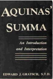 book cover of Aquinas' Summa: An Introduction and Interpretation by Edward J. Gratsch