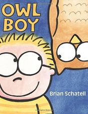 book cover of Owl Boy by Brian Schatell
