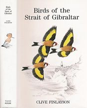 book cover of Birds of the Strait of Gibraltar (T & AD Poyser) by Clive Finlayson