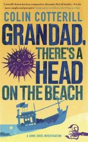 book cover of Grandad, There's a Head on the Beach: A Jimm Juree Novel (Jimm Juree 2) by Colin Cotterill