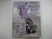 book cover of Three Degrees West: Walk Through Britain's Local and Natural History by Stephen Sankey