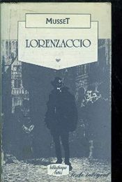 book cover of Lorenzaccio by Αλφρέ ντε Μυσσέ