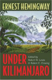 book cover of Under Kilimanjaro by 欧内斯特·米勒·海明威