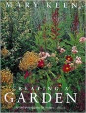 book cover of Creating a Garden by Andrew Lawson|Mary Keen