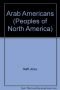 The Arab Americans (The Peoples of North America)