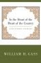 In the Heart of the Heart of the Country & Other Stories (Nonpareil Books, #21)
