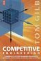 Competitive Engineering: A Handbook For Systems Engineering, Requirements Engineering, and Software Engineering Using Pl