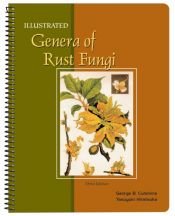 book cover of Illustrated Genera of Rust Fungi by George Baker Cummins