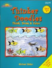 book cover of Thinker Doodles, Clues & Choose Book A1: Think, Draw, & Color (Thinker Doodles) by Michael Baker
