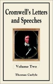 book cover of Oliver Cromwell's Letters and Speeches with Elucidations - Complete in Three Volumes (The Complete Works of Thomas Carlyle: Beacon Edition) by トーマス・カーライル
