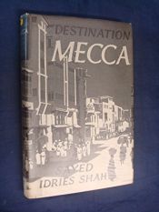 book cover of Destination Mecca by Идрис Шах