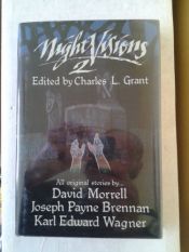 book cover of Night Visions 2 by Charles L. Grant|David Morrell|Joseph Payne Brennan|Karl Edward Wagner